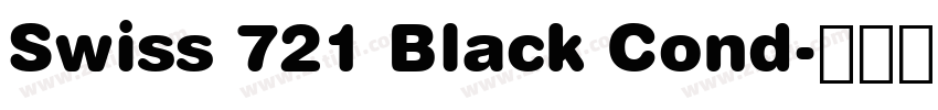 Swiss 721 Black Cond字体转换